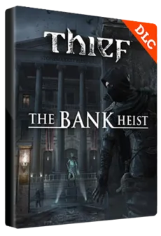Thief - The Bank Heist Steam Key GLOBAL