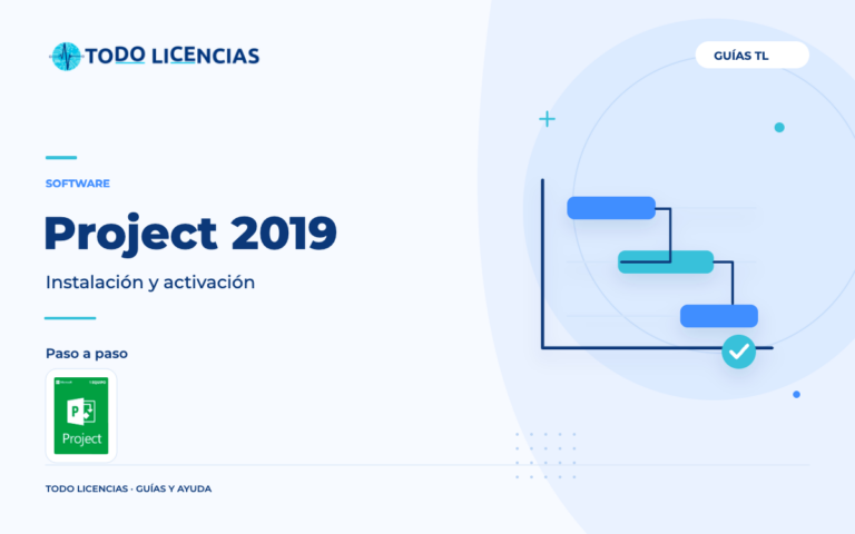 Project 2019: Instalación y activación. Guía editorial de Todo Licencias con imagen de marca auténtica.