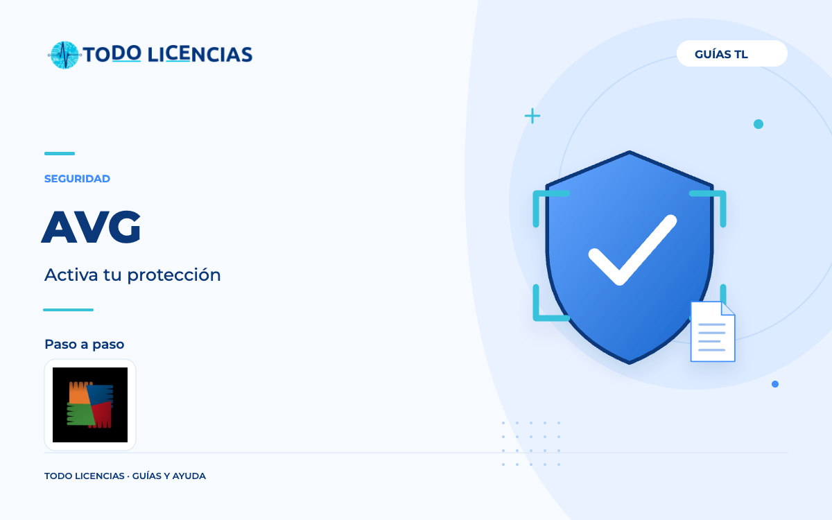 AVG: Activa tu protección. Guía editorial de Todo Licencias con imagen de marca auténtica.